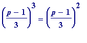 ((p-1)/3)^3 = ((p-1)/3)^2